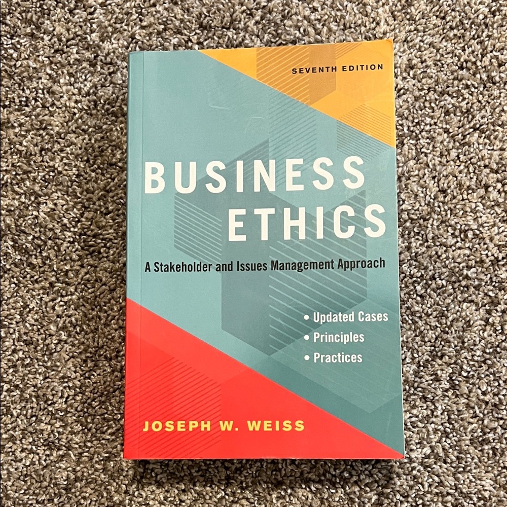 Business Ethics 7th Edition Joseph W. Weiss